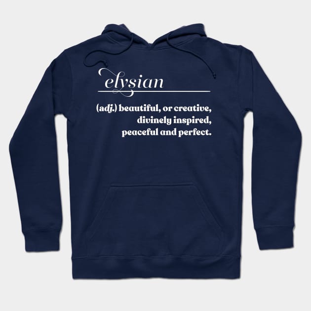 Elysian // Word Lovers Gift Hoodie by DankFutura